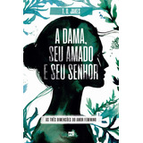 A Dama, Seu Amado E Seu Senhor T. D. Jakes
