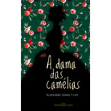 A Dama Das Camélias, De Dumas
