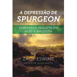 A Depressão De Spurgeon, De Eswine,