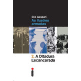 A Ditadura Escancarada - Volume 2: