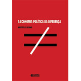 A Economia Política Da Diferença, De Berino, Aristóteles De Paula. Cortez Editora E Livraria Ltda, Capa Mole Em Português, 2008
