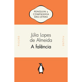 A Falência, De Almeida, Julia Lopes De. Editora Schwarcz Sa, Capa Mole Em Português, 2019