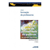 A Formação Social Da Personalidade Do Professor: Um Enfoque