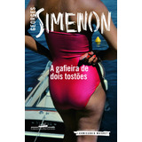 A Gafieira De Dois Tostões, De Simenon, Georges. Editora Schwarcz Sa, Capa Mole Em Português, 2016