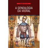 A Genealogia Da Moral, De Nietzsche.