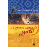 A Guerra Santa Do Gato, De Lisboa, Luiz Carlos. Editora Summus Editorial Ltda., Capa Mole Em Português, 2002