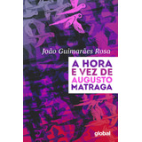 A Hora E Vez De Augusto Matraga, De De Souza, André Luis Silvestre De Souza. Série João Guimarães Rosa Editora Grupo Editorial Global, Capa Mole Em Português, 2019