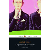 A Importância De Ser Prudente E Outras Peças, De Wilde, Oscar. Editora Schwarcz Sa, Capa Mole Em Português, 2011