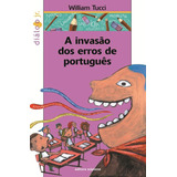 A Invasão Dos Erros De Português,
