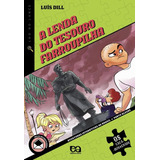A Lenda Do Tesouro Farroupilha, De Dill, Luís. Olho No Lance - Os Caça-mistérios Editorial Somos Sistema De Ensino, Tapa Mole En Português, 2010