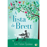 A Lista De Brett, De Spielman, Lori Nelson. Verus Editora Ltda., Capa Mole Em Português, 2014