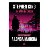 A Longa Marcha: Os Livros De Bachman
