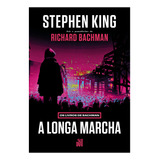 A Longa Marcha: Os Livros De Bachman