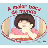 A Maior Boca Do Mundo, De Góes, Lúcia Pimentel. Série Lagarta Pintada Editora Somos Sistema De Ensino Em Português, 2010