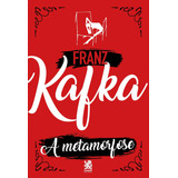 A Metamorfose De Franz Kafka Editora