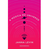 A Música Do Universo, De Janna