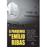A Pandemia No Emílio Ribas