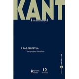 A Paz Perpétua: Um Projeto Filosófico, De Kant, Immanuel. Série Pensamento Humano Editora Vozes Ltda., Capa Mole Em Português, 2020