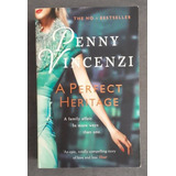 A Perfect Heritage - Penny Vincenzi