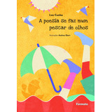 A Poesia Se Faz Num Pescar De Olhos - Aluno, De Cunha, Leo. Editora Somos Sistema De Ensino Em Português, 2020