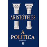 A Política, De Aristóteles. Editorial Camelot