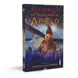 A Profecia Das Sombras Série As Provações De Apolo Livro 2