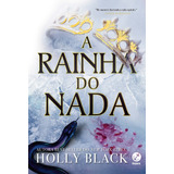 A Rainha Do Nada (vol. 3 O Povo Do Ar), De Black, Holly. Série O Povo Do Ar (3), Vol. 3. Editora Record Ltda., Capa Mole Em Português, 2020