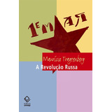 A Revolução Russa - 2ª Edição, De Tragtenberg, Maurício. Fundação Editora Da Unesp, Capa Mole Em Português, 2009