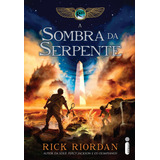 A Sombra Da Serpente: (série As Crônicas Dos Kane), De Riordan, Rick. Série As Crônicas Dos Kane (3), Vol. 3. Editora Intrínseca Ltda., Capa Mole, Edição Livro Brochura Em Português, 2012
