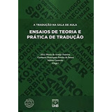 A Tradução Na Sala De Aula: Ensaios De Teoria E Prática D, De -. Editora Unb, Capa Mole Em Português