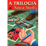 A Trilogia De Nova York, De