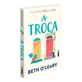 A Troca, De Oleary, Beth. Editora