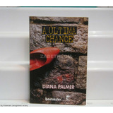 A Ultima Chance - Diana Palmer - Romances Nova Cultural