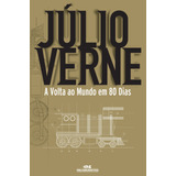 A Volta Ao Mundo Em 80 Dias De Julio Verneeditora Melhoramentos Ltda Capa Mole Em Português 2005