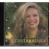 A235 - Cd - Amelinha - Frutamadura - Lacrado - F Gratis