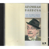 A38 - Cd - Adoniran Barbosa - Seu Ultimo Show