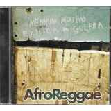 A67 - Cd - Afroreggae - Nenhum Motivo Explica A Guerra 