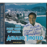 A76 - Cd - Agnaldo Timoteo - Rio Post Card Of Brazil Autogra