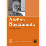 Abdias Nascimento: Coleção Retratos Do Brasil