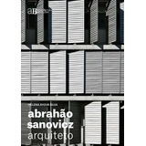 Abrahão Sanovicz, Arquiteto, De Silva, Helena