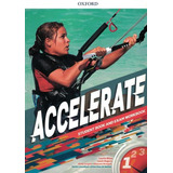 Accelerate Level 1 - Student Book And Exam Workbook Brazil