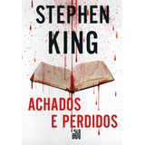 Achados E Perdidos, De King, Stephen.