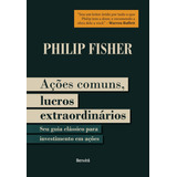 Ações Comuns Lucros Extraordinários - 1ª Edição 2021, De Fisher, Philip. Editorial Saraiva Educação S. A., Tapa Mole En Português, 2021