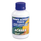 Acrilex - Verniz Acrílico Fosco Incolor