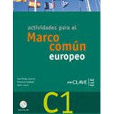 Actividades Para El Marco Comun Europeo C1 + Cd Audio