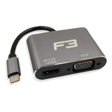 Adaptador Conversor Type-c P/ Hdmi 4k / 2k + Vga F3