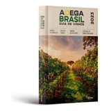 Adega Brasil Guia De Vinhos 2023