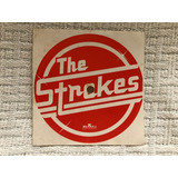 Adesivo Circular Cd The Strokes 2003 Raro Externo Exclusivo