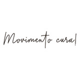 Adesivo Frase Movimento Cura Clínica Pilates