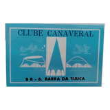 Adesivo Plastico Antigo Clube Canaveral Rj